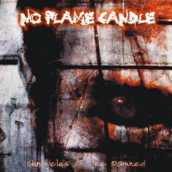 No Flame Candle : Chronicles of the Damned